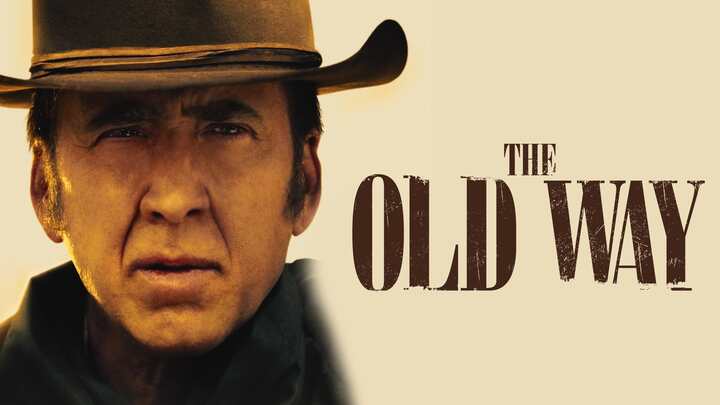 مشاهدة فيلم The Old Way 2023 مترجم HD